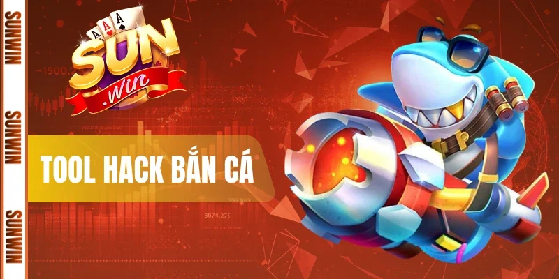 Tool Hack Bắn Cá - Hóa Ngự Thủ Chuyên Nghiệp Tức Thì
