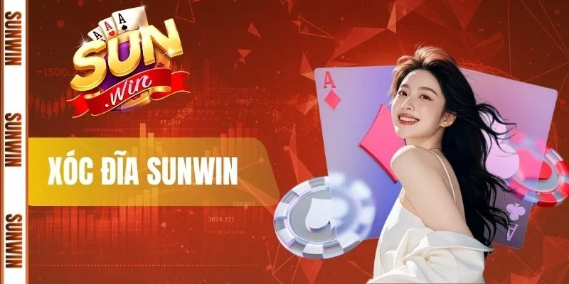 Xóc Đĩa Sunwin - Trải Nghiệm Cá Cược Hàng Đầu Châu Á
